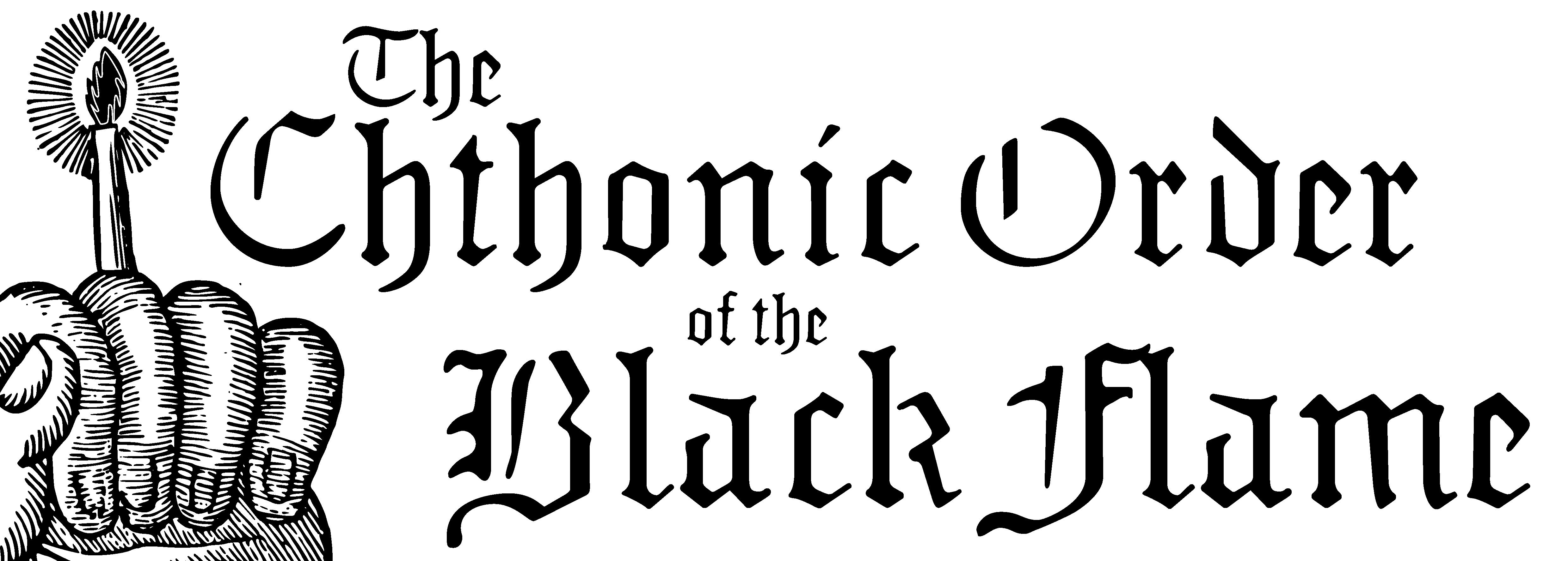 The Chthonic Order of the Black Flame